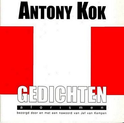 Antony Kok: Gedichten en aforismen